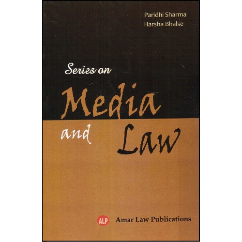 Amar Law Publication's Series on Media and Law by Paridhi Sharma, Harsha Bhalse